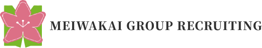MEIWAKAI GROUP RECRUITING